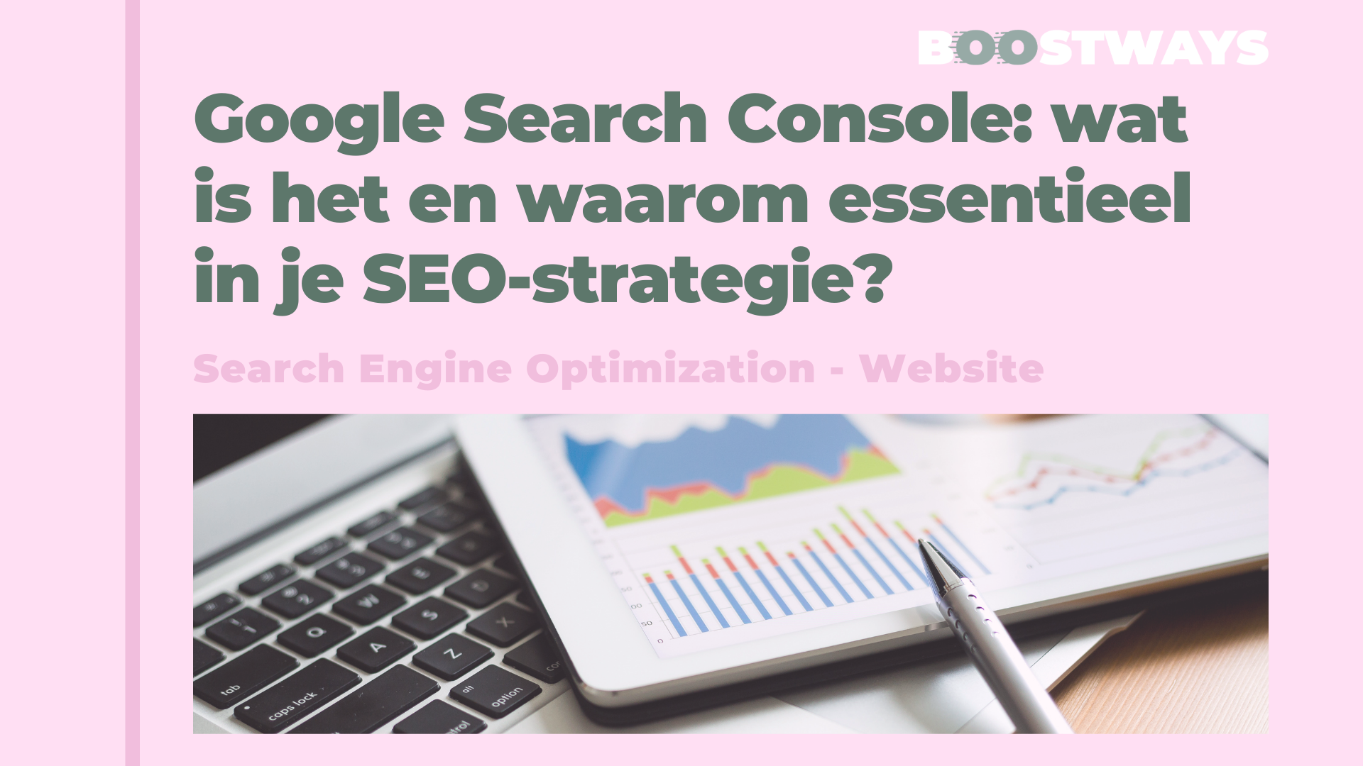 Lees meer over het artikel Google Search Console: wat is het en waarom is dit essentieel in je SEO-strategie