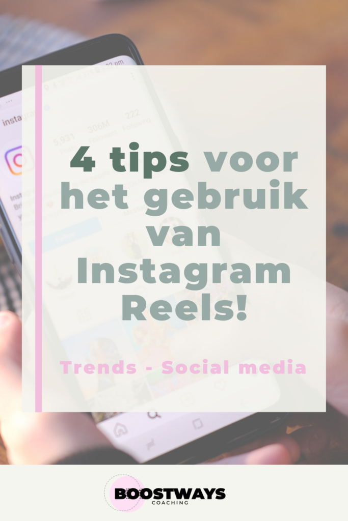 4 tips voor het gebruik van Instagram Reels