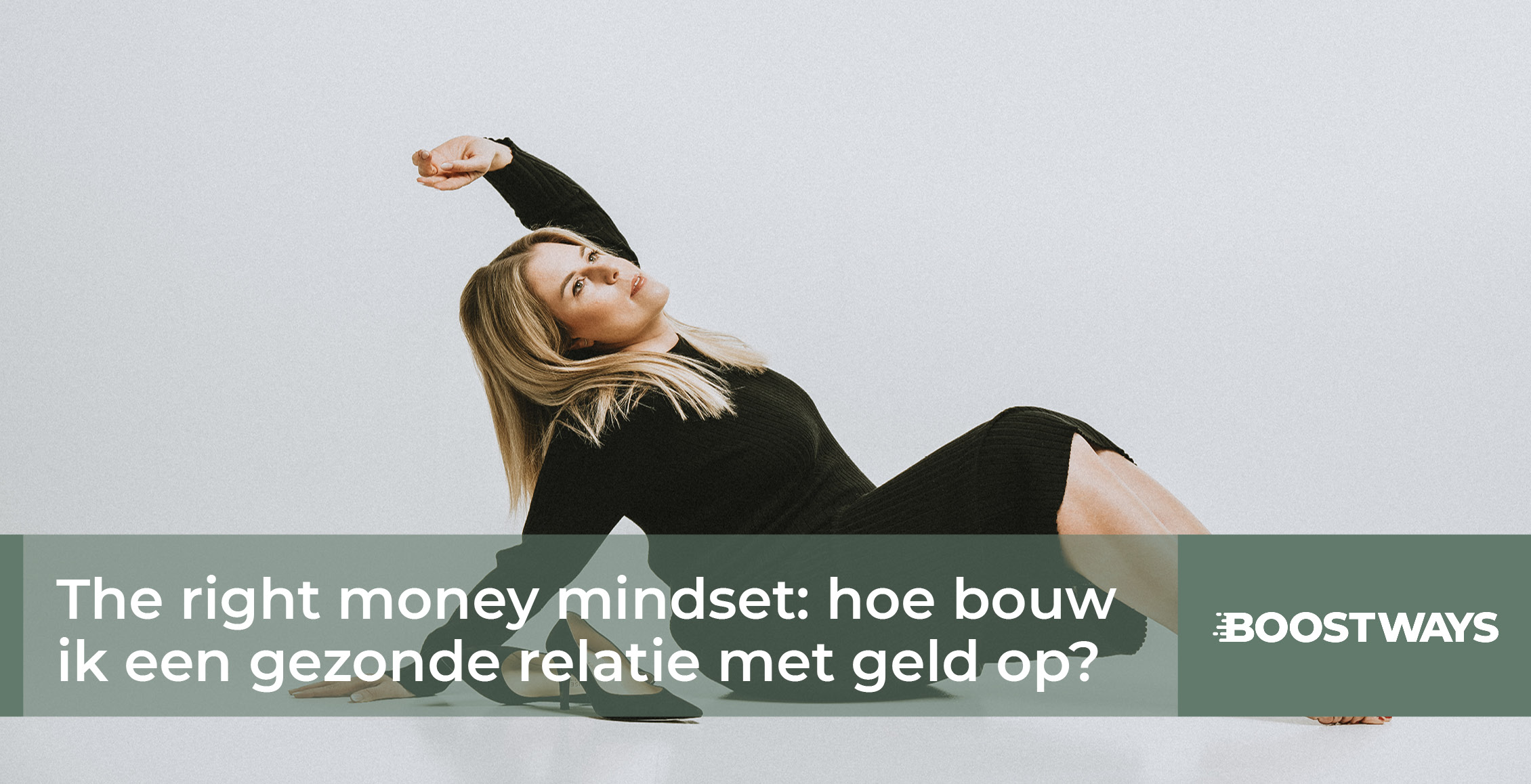 Lees meer over het artikel The right money mindset: hoe bouw ik een gezonde relatie met geld op?